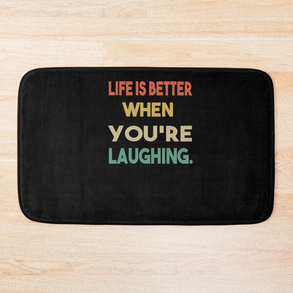 Item preview, Life Better Laugh designed and sold by newfox.