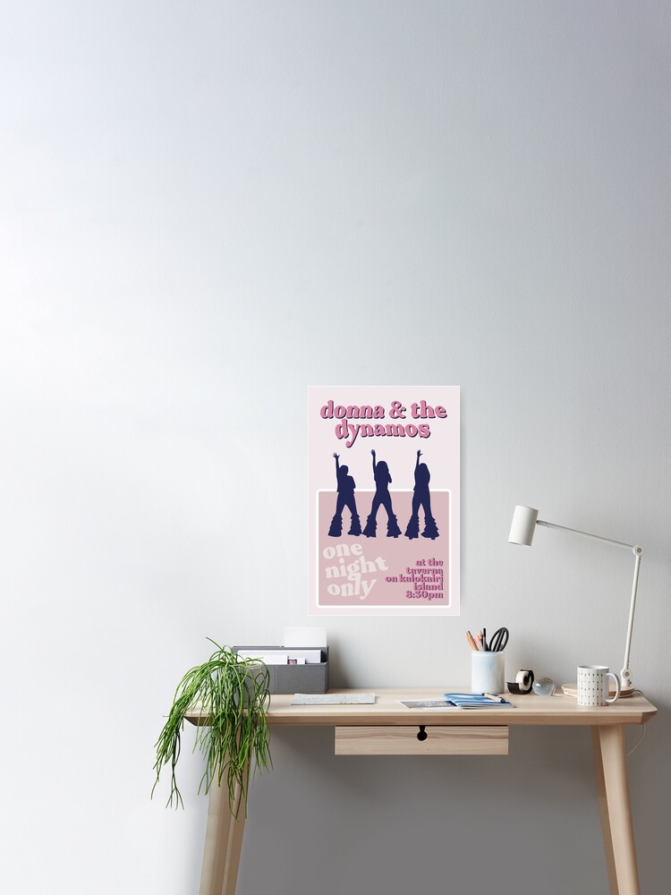 Donna & the Dynamos Poster for Sale by honeydesigns