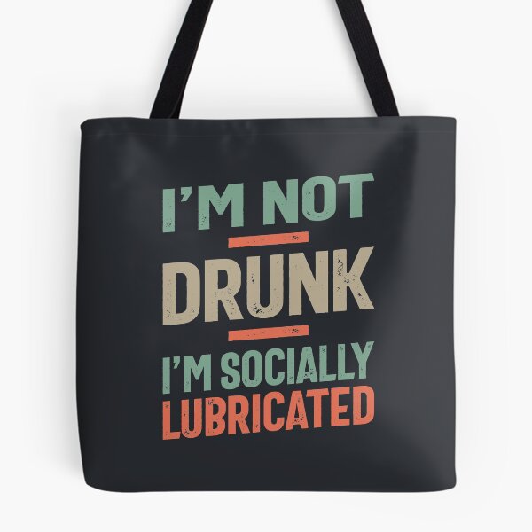Item preview, I'm Not Drunk I'm Socially Lubricated | Drinking Humor designed and sold by cidolopez.