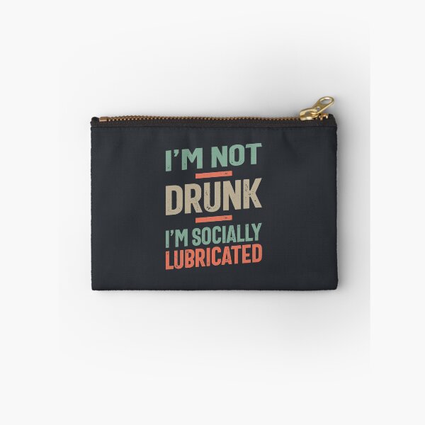 Item preview, I'm Not Drunk I'm Socially Lubricated | Drinking Humor designed and sold by cidolopez.