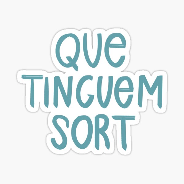 Vista previa del artículo con la obra «Que Tinguem Sort», diseñado y vendido por indiramidha.