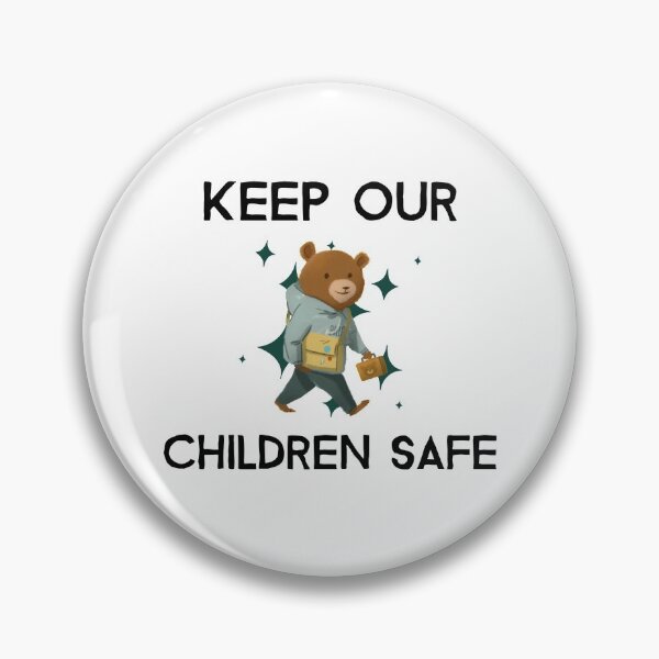Item preview, Cute Keep Our Children Safe - Bear designed and sold by Clothing-Guru.
