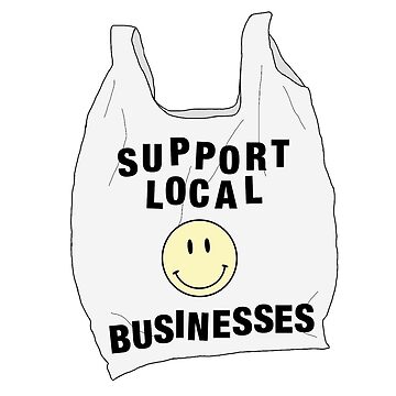 Artwork thumbnail, Support local businesses by freyanangle