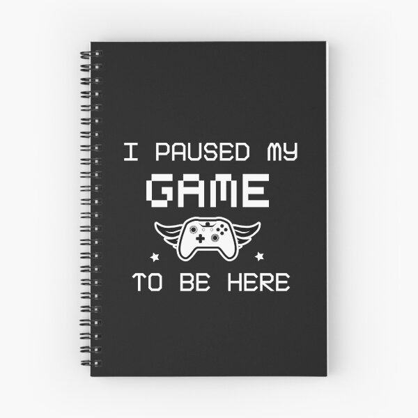 Item preview, I Paused My Game To Be Here for kids and adults designed and sold by sillasouma.