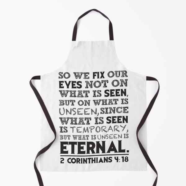 Item preview, 2 Corinthians 4:18 Fix Our Eyes Not On What Is Seen But On What Is Unseen designed and sold by plushism.