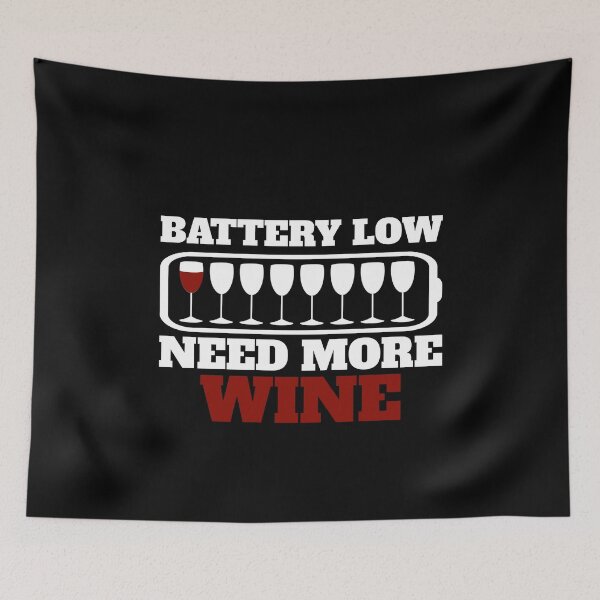 Item preview, Battery Low Need More Wine Glasses Wine Drinker designed and sold by Salvadax.
