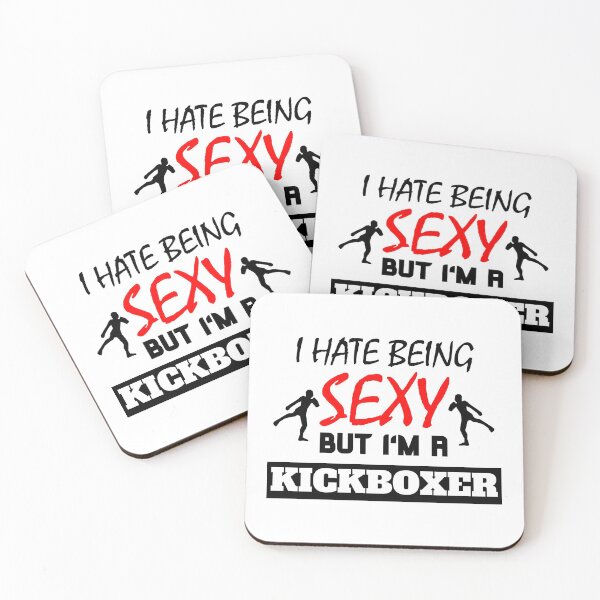 Item preview, I hate being sexy but i'm a kickboxer designed and sold by OMdesigns93.