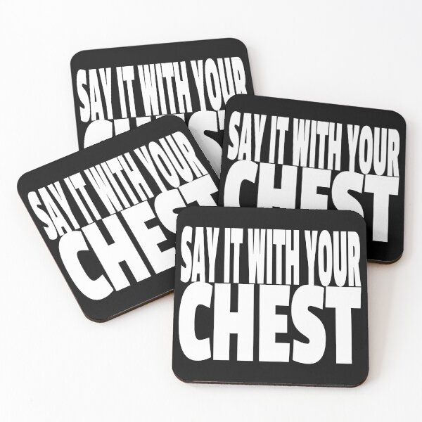Item preview, SAY IT WITH YOUR CHEST designed and sold by CRINGEWORTHY TEES.