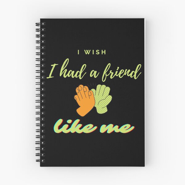 Item preview, I wish I had a friend like me designed and sold by Moleva.
