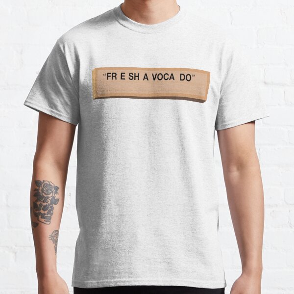 Fr e sh a voca do Classic T-Shirt