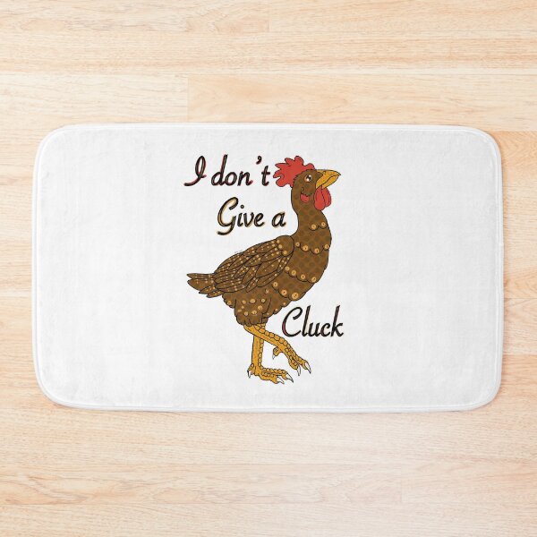 Item preview, I don’t give a cluck! designed and sold by Fennic.