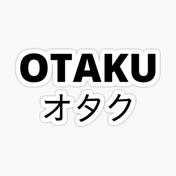 Otaku Sticker For Sale By Coolsenpai Redbubble