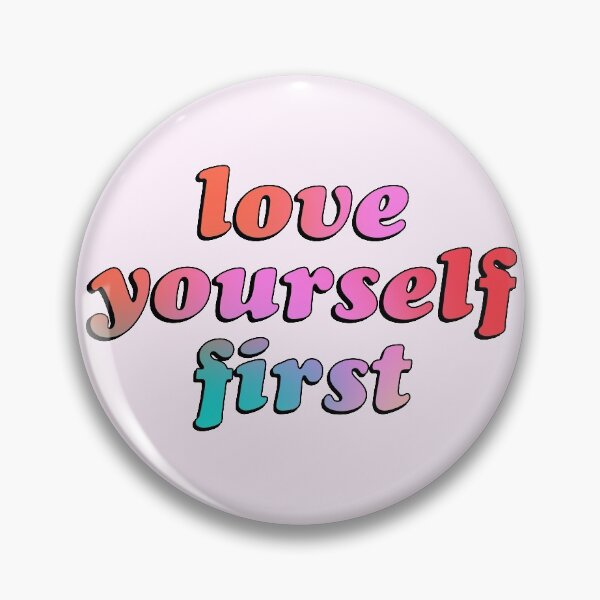 Item preview, Love yourself first designed and sold by kassiopeiia.