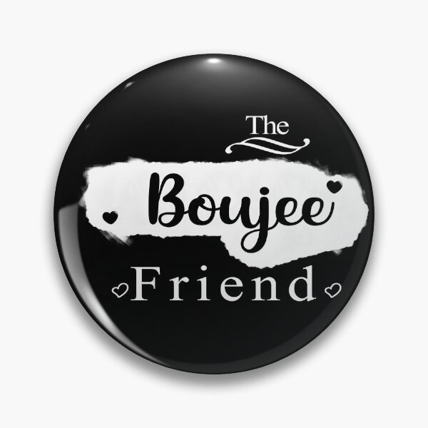 Item preview, The Boujee Friend designed and sold by The Tilted Flamingo.