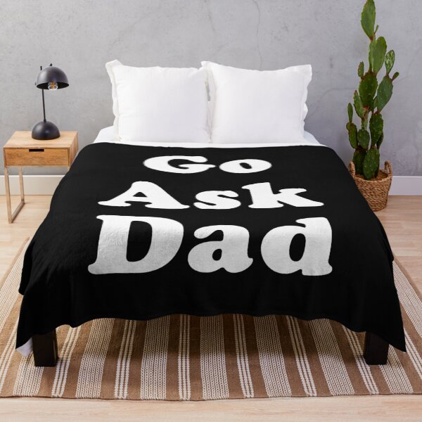 Item preview, Go Ask Dad designed and sold by PeterSS.