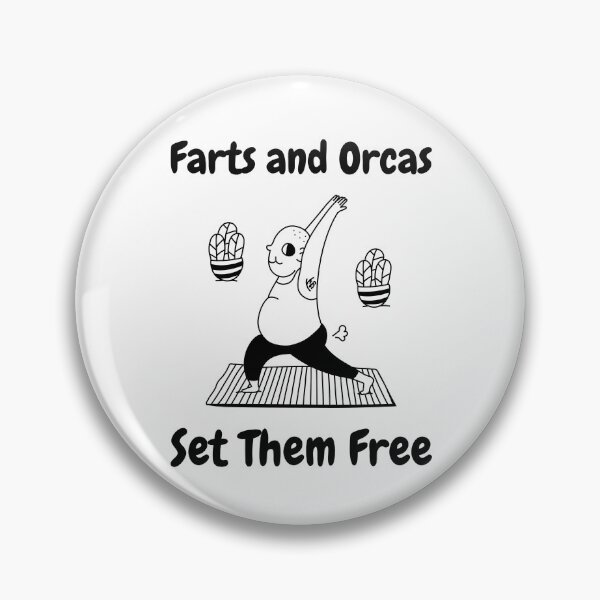 Item preview, Farts And Orcas Set Them Free Funny Saying - Yoga designed and sold by Clothing-Guru.