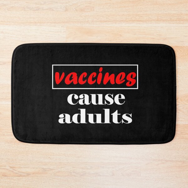 Item preview, vaccines cause adults designed and sold by nowtistore.