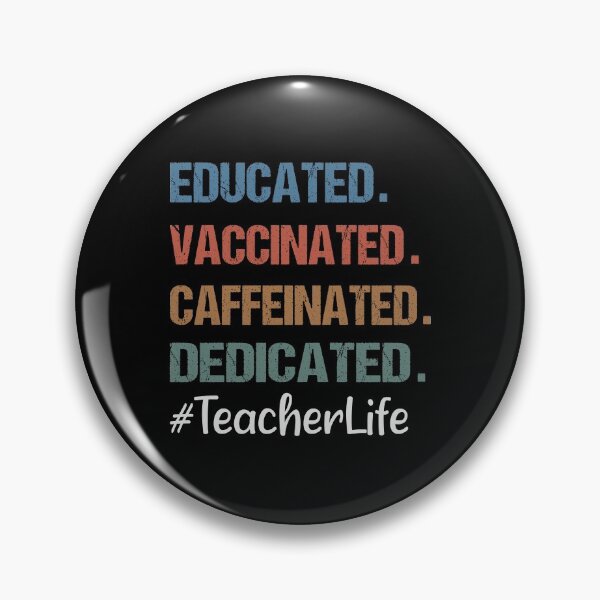 Item preview, Educated vaccinated caffeinated dedicated #teacherlife funny retro Teacher Vaccine designed and sold by Dream-bubble.