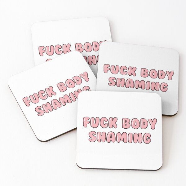 Item preview, fuck body shaming designed and sold by brynn412.