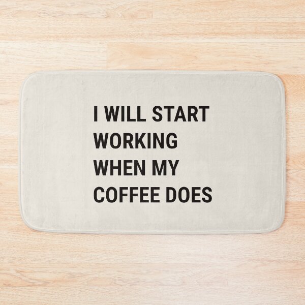 Item preview, Start Working When Coffee Does designed and sold by Alex Mercer.