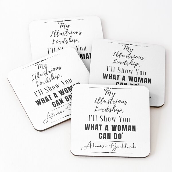Item preview, Artemisia Gentileschi Motivational Historical Quote- “My illustrious lordship, I’ll show you what a woman can do.” designed and sold by QuoteActually.