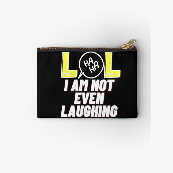 Item preview, LOL I am not even laughing  designed and sold by HappinessWorld.