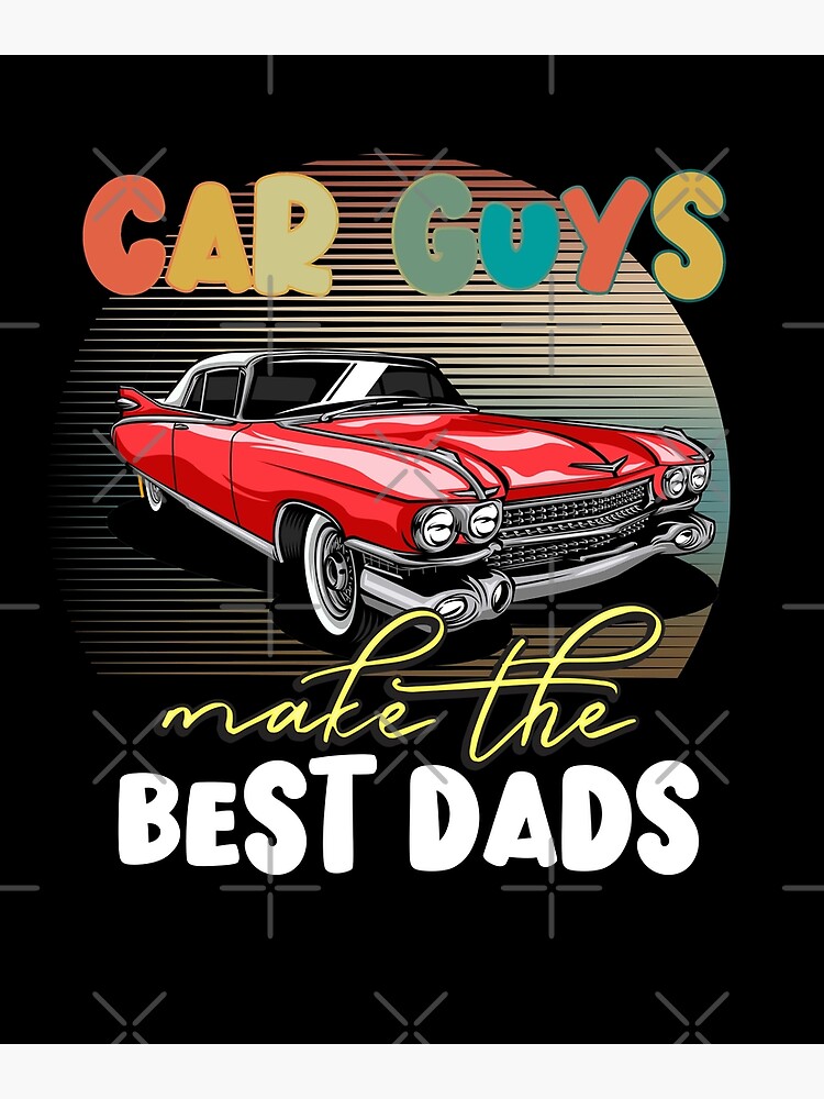 Car Guys Make the Best Dads Car Lovers Gifts Sticker for Sale by  Nzgiftsandmore