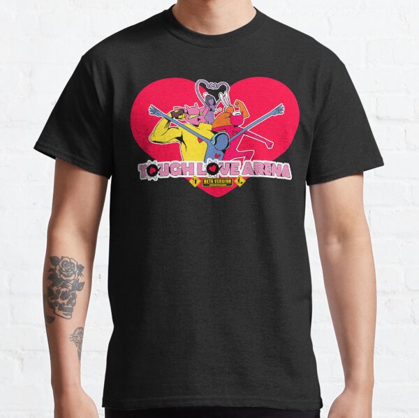 Tough Love Arena Beta Classic T-Shirt