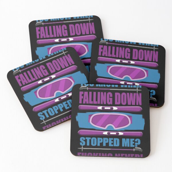 Item preview, You know when falling down stopped me? Fucking never! designed and sold by Jannisdesign.
