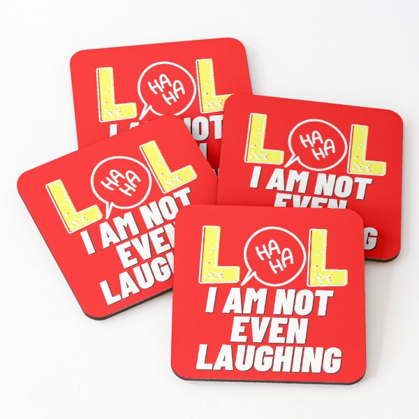 Item preview, LOL I am not even laughing 6 designed and sold by HappinessWorld.