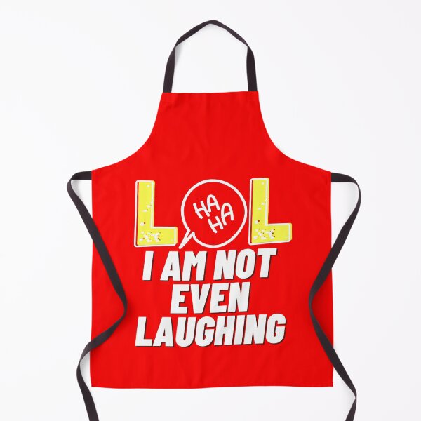 Item preview, LOL I am not even laughing 6 designed and sold by HappinessWorld.