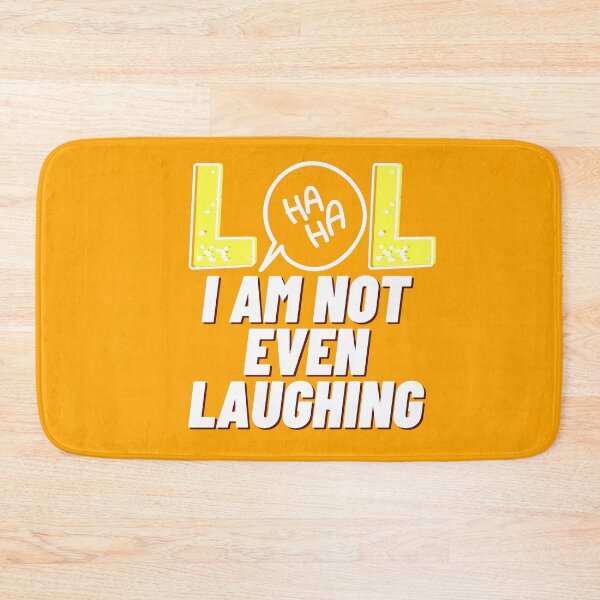 Item preview, LOL I am not even laughing 7 designed and sold by HappinessWorld.