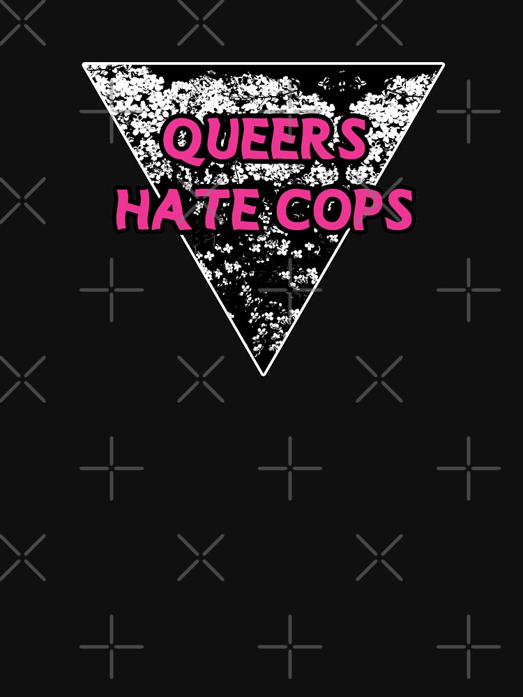 queers hate cops | be gay do crimes | acab by craftordiy