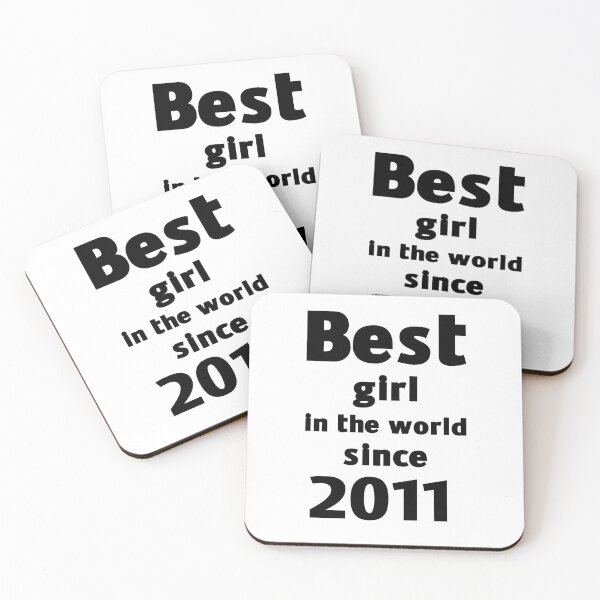 Item preview, Best girl in the world since 2011 designed and sold by wasserberg.