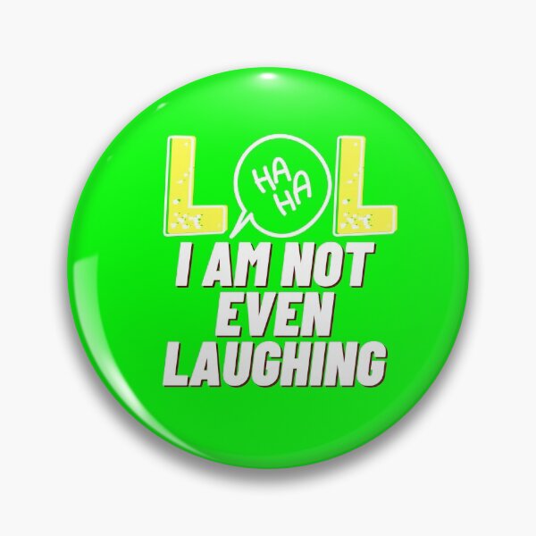Item preview, I am not even laughing 11 designed and sold by HappinessWorld.