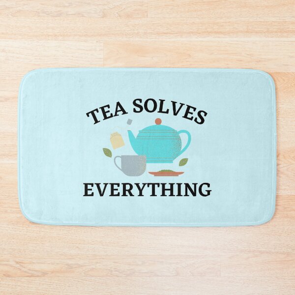 Item preview, Tea Solves Everything  designed and sold by Sansmalice.