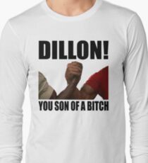Predator Dillon You Son Of A Bitch Long Sleeve T-Shirt