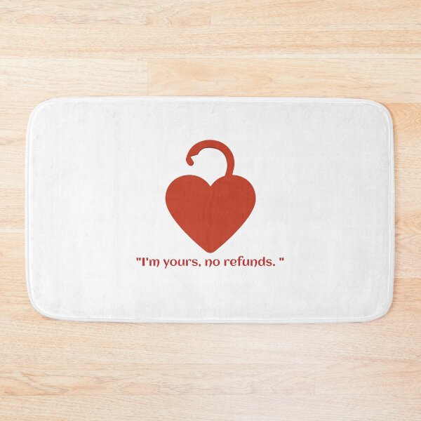 Item preview, I'm yours no refunds heart love designed and sold by ZeekVista.