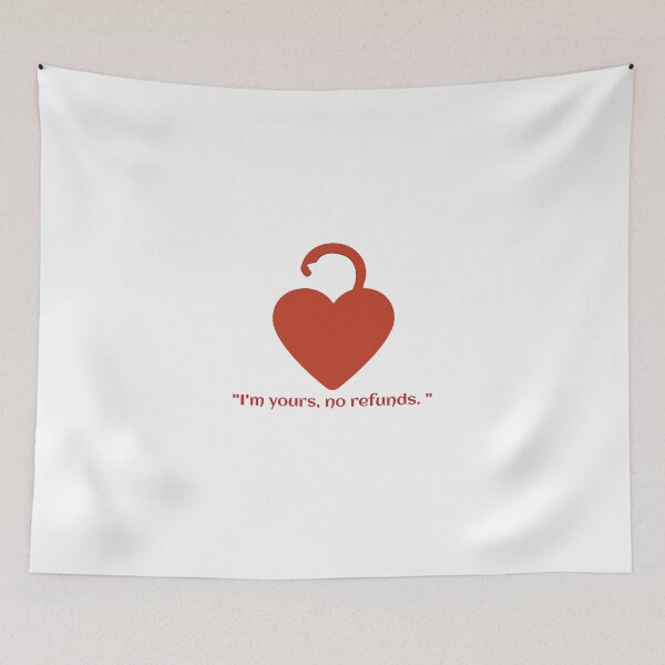 Item preview, I'm yours no refunds heart love designed and sold by ZeekVista.