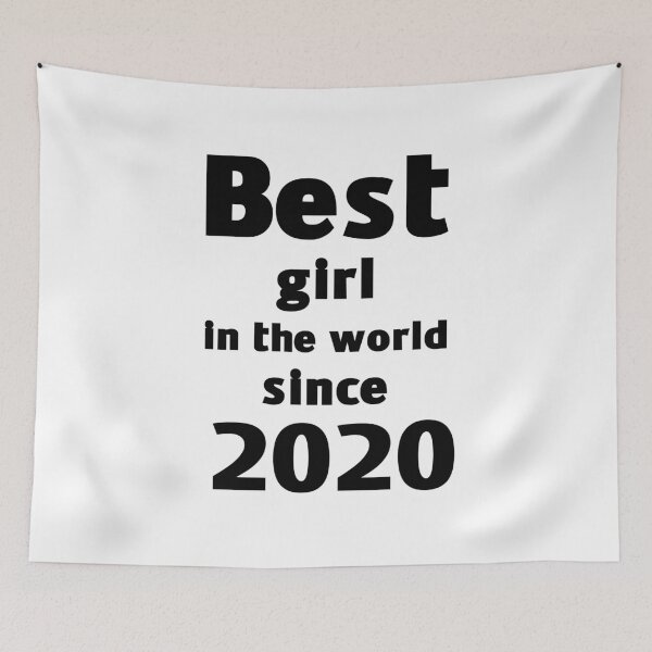Item preview, Best girl in the world since 2020 designed and sold by wasserberg.