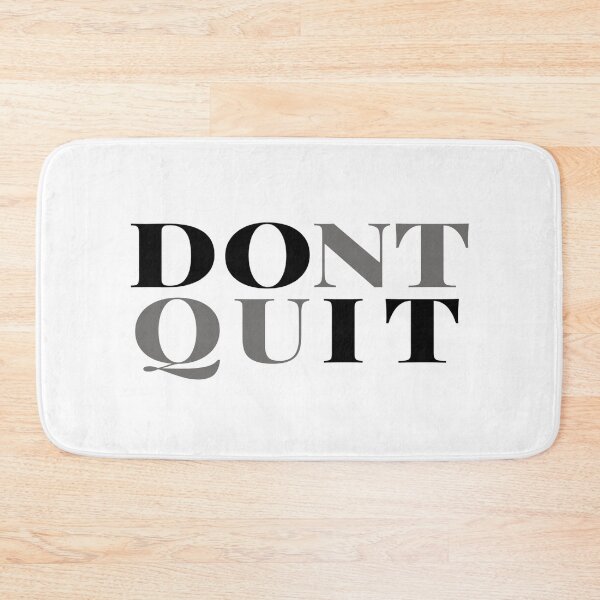 Item preview, Dont Quit designed and sold by Inspiretouplift.