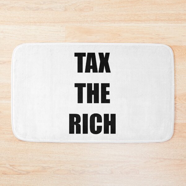 Item preview, TAX THE RICH tax the rich designed and sold by Karsmultifam.
