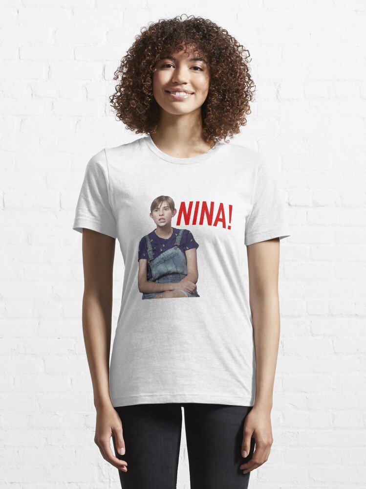 Nina! Essential T-Shirt for Sale by maidenchina