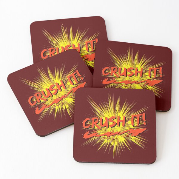 Item preview, Crush It! designed and sold by Rusty-Gate98.
