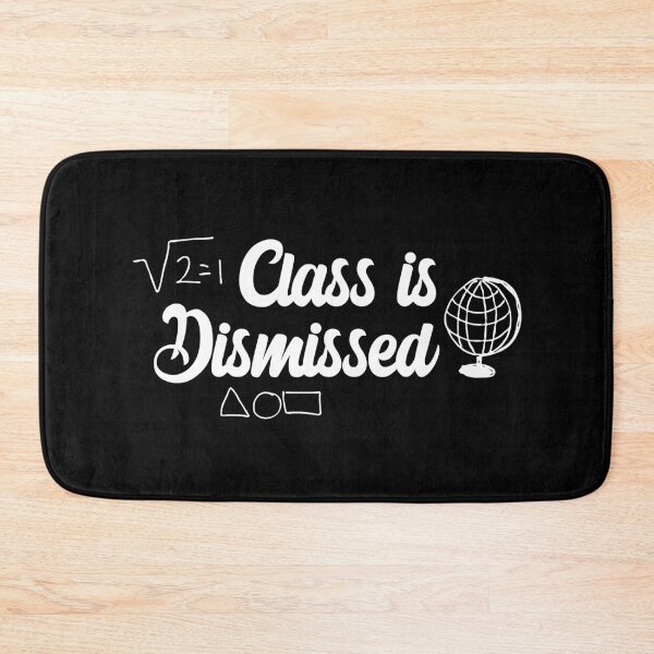 Item preview, Clas is Dismissed designed and sold by robertgasperson.