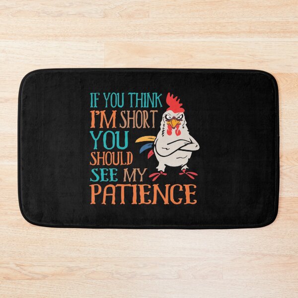 Item preview, If You Think I'm Short You Should See My Patience designed and sold by TheaDesign.