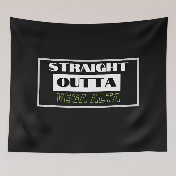 Item preview, Straight Outta Vega Alta designed and sold by RelaxwithPR.