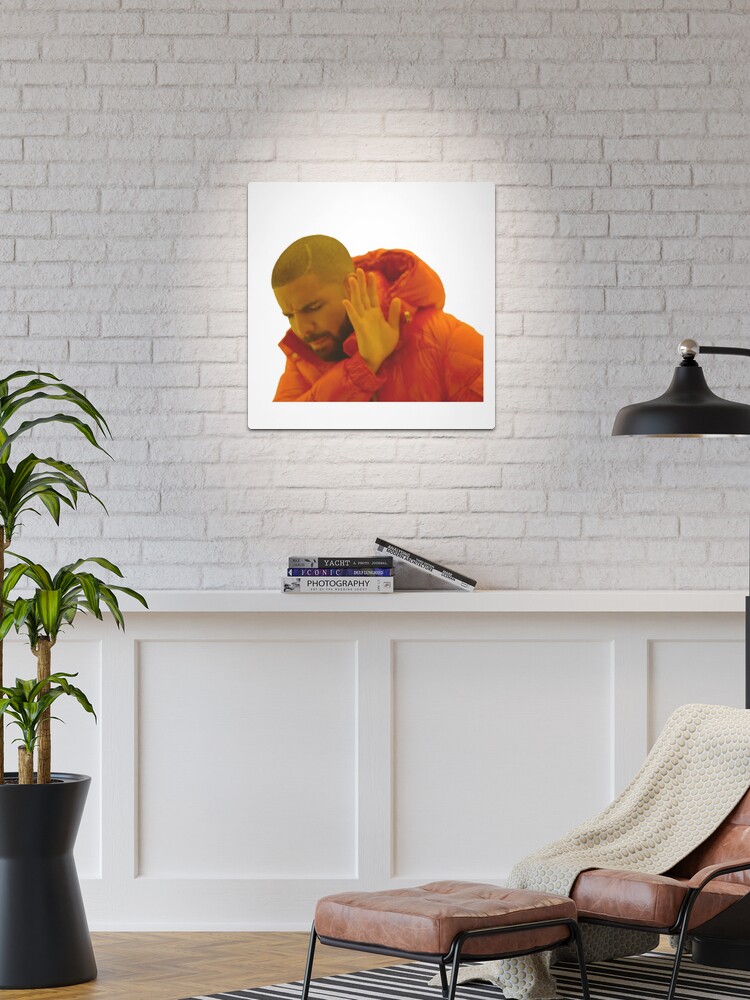 Custom Meme Drake Metal Prints for Sale