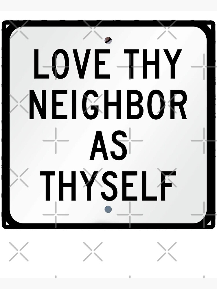 love thy neighbor as thyself old testament