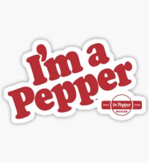 dr pepper im a pepper Sticker